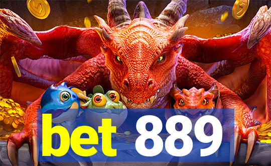 bet 889